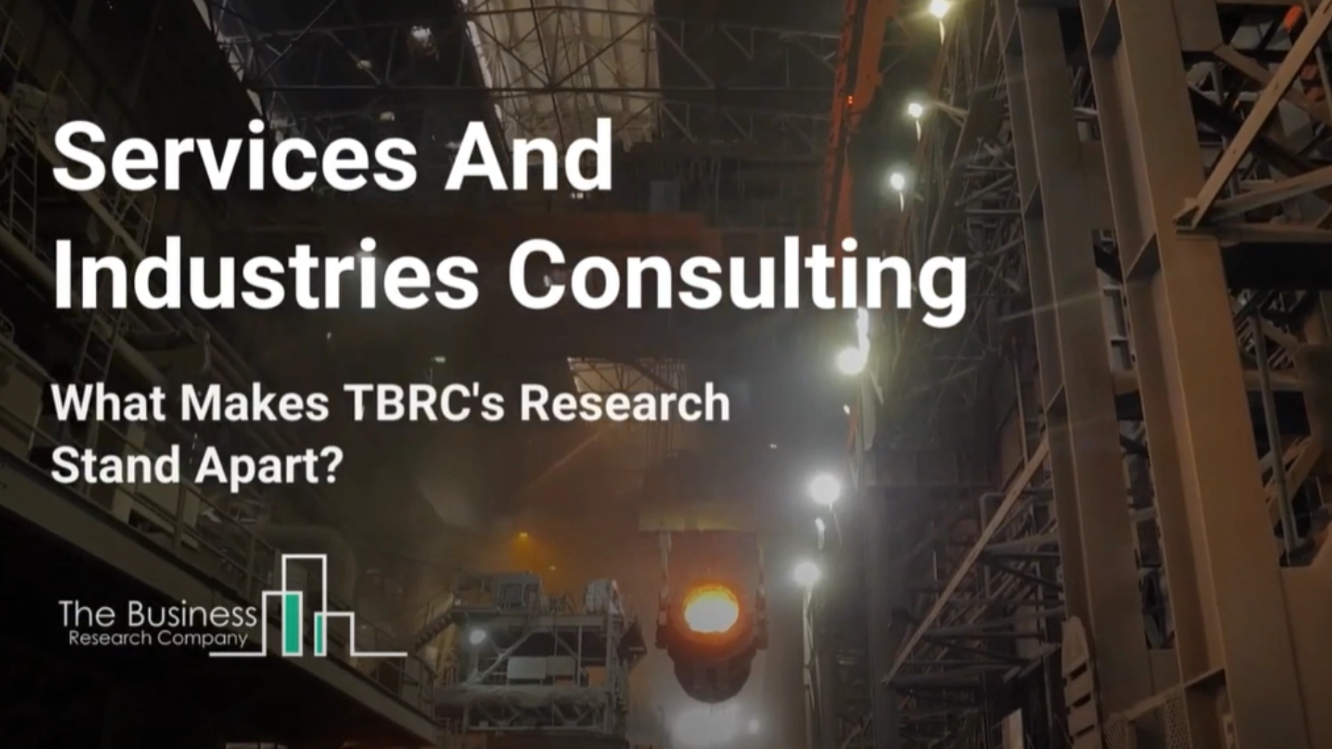 The Business Research Company's Research Unique and Industry-Specific Consulting Solutions
