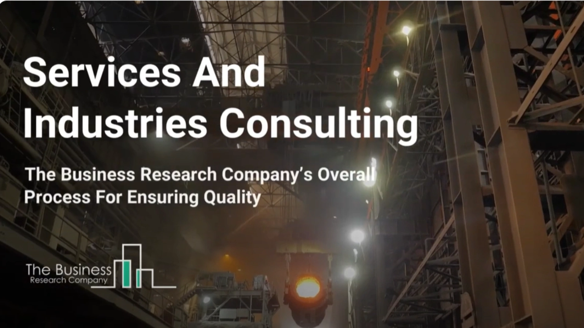 The Business Research Company Implements a Rigorous Process to Ensure Research Quality