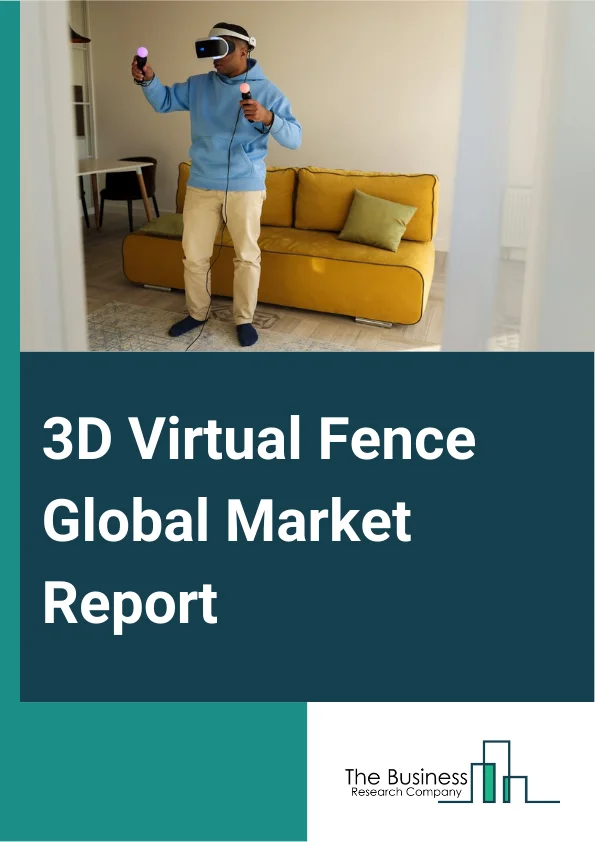 3D Virtual Fence