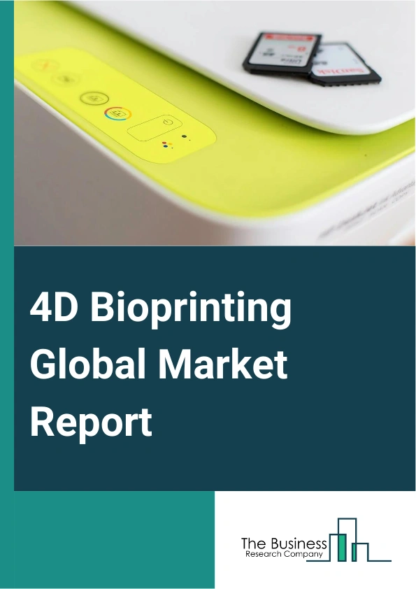 4D Bioprinting Global Market Report 2025 – By Type Of Technology (Extrusion-Based Technology, Laser-Based Technology, Inkjet-Based Technology, Other Types), By Application Area (Biomedical Application, Other Applications), By End-User (Pharmaceutical And Biotechnology Companies, Academic Research And Development, Other End-Users) – Impact of Tariff and Trade War on Market Size, Growth, Trends, and Forecast 2025–2034