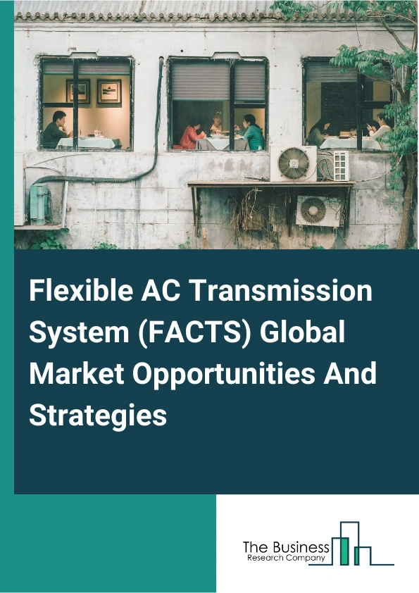 Flexible AC Transmission System FACTS