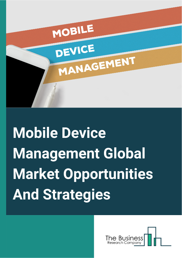 Mobile Device Management Market 2024 –  By Test Type (Radiographic Tests, Nucleic Acid Testing, Cytokine Detection Tests, Drug Resistance Tests, Skin Test / Mantoux Test (TST), Blood/Serology Test, Smear Microscopy Tests, Cell Culture-Based Tests, Other Test Types), By Disease Stage (Latent Tuberculosis, Active Tuberculosis), By End User (Hospitals And Diagnostic Laboratories, Physician’s Office Laboratories, Reference Laboratories, Academics And Research Facilities), And By Region, Opportunities And Strategies – Global Forecast To 2032