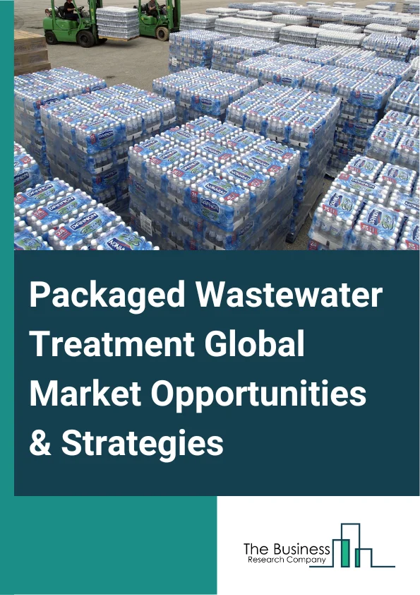 Packaged Wastewater Treatment Market 2023 – By Technology (Extended Aeration, Moving Bed Biofilm Reactor (MBBR), Reverse Osmosis (RO), Membrane Bioreactor (MBR), Sequential Batch Reactor (SBR), Membrane Aerated Biofilm Reactor (MABR), Other Technologies), By Application (Industrial, Municipal), And By Region, Opportunities And Strategies – Global Forecast To 2032