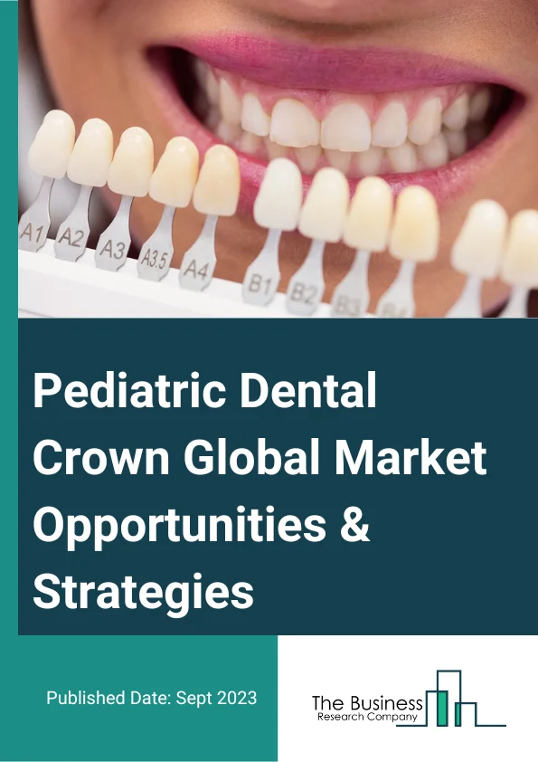 Pediatric Dental Crown