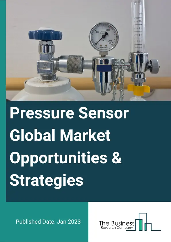 Pressure Sensor Market 2023 – By Product Type (Absolute Pressure Sensor, Gauge Pressure Sensor, Differential Pressure Sensor, Others), By Technology (Piezoresistive, Capacitive, Resonant Solid-State, Electromagnetic, Optical, Piezoelectric, Others), By Output (Analog, Digital), By Sensor Type (Wired, Wireless), By Application (Automotive, Industrial, Consumer Electronics, Healthcare, Oil And Gas, Aerospace And Defense, Other Applications), And By Region, Opportunities And Strategies – Global Forecast To 2032