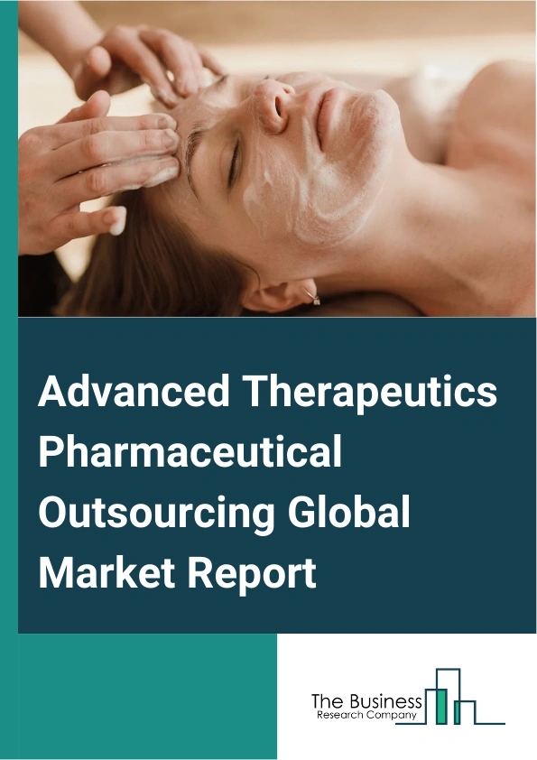 Advanced Therapeutics Pharmaceutical Outsourcing Global Market Report 2024 – By Service Type (Contract Research Organizations (CROs), Contract Development And Manufacturing Organizations (CDMOs)), By Indication (Oncology, Neurology, Cardiology, Infectious Diseases, Other Indications), By Therapy (Cell Therapy, Gene Therapy, RNA-based Therapies), By Application (Preclinical Services, Clinical Services, Commercial Manufacturing And Packaging) – Market Size, Trends, And Global Forecast 2024-2033