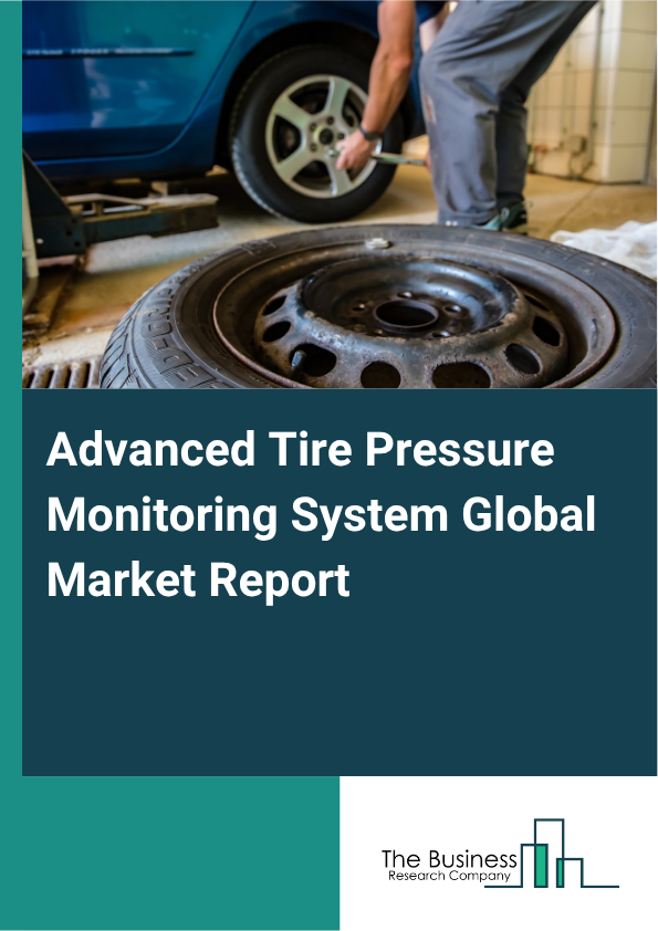 Advanced Tire Pressure Monitoring System Market Size and growth rate 2025 to 2029: Graph