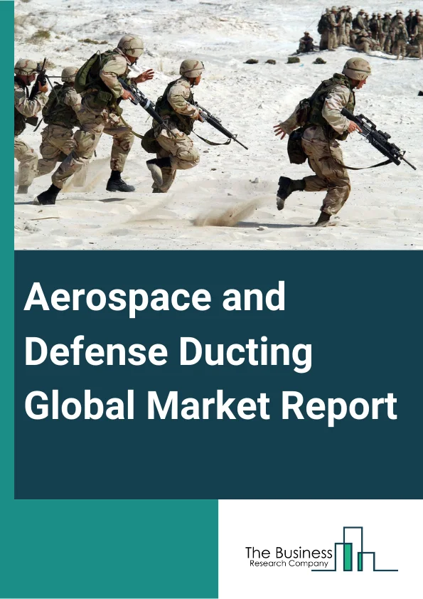 Aerospace And Defense Ducting