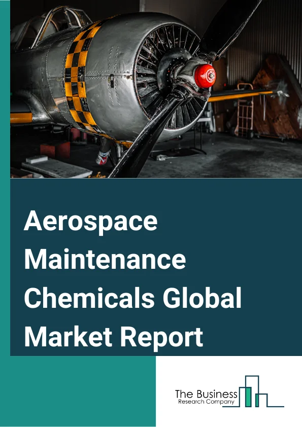 Aerospace Maintenance Chemicals