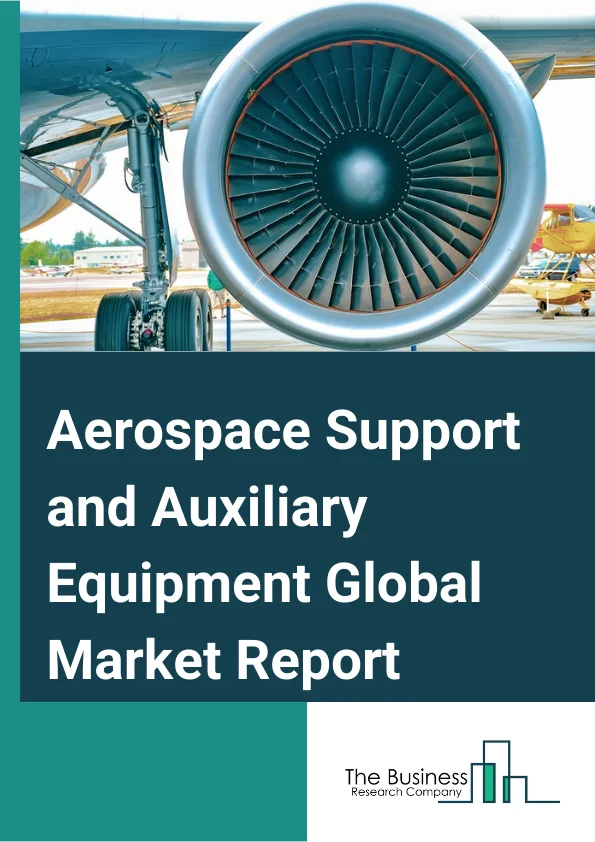 Aerospace Support and Auxiliary Equipment