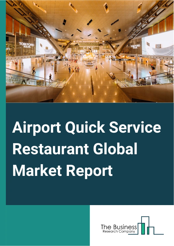 Airport Quick Service Restaurant