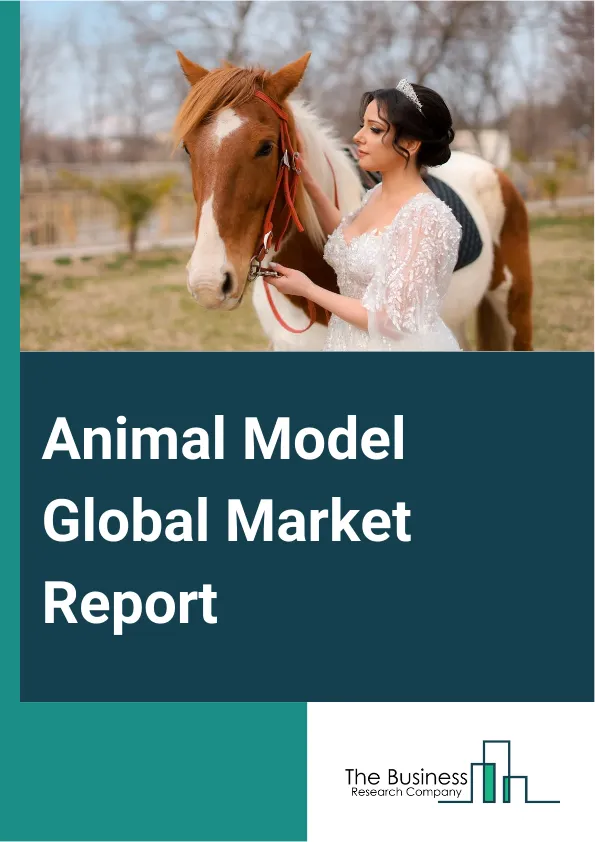 Animal Model Global Market Report 2025 – By Animal Type (Mice, Rat, Guinea Pigs, Rabbits, Hamsters, Other Animal Types), By Technology (Clustered Regularly Interspaced Short Palindromic Repeats (CRISPR), Embryonic Stem C...