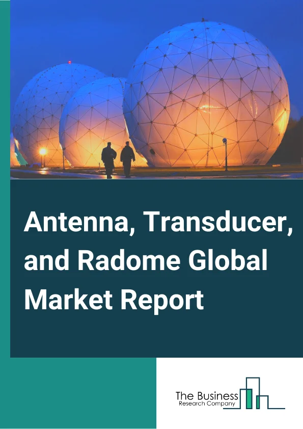 Antenna, Transducer, and Radome
