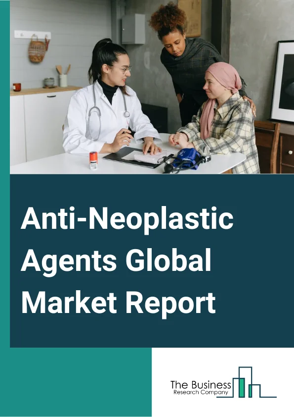 Anti-Neoplastic Agents Global Market Report 2024 – By Type (Alkylating Agents, Antimetabolites, Hormones And Antagonists, Miscellaneous), By Disease Type (Gastrointestinal Cancer, Prostate Cancer, Lung Cancer, Breast Cancer, Other Disease Types), By End User (Hospitals, Clinics, Cancer Rehabilitation Centers, Ambulatory Surgical Centers) – Market Size, Trends, And Global Forecast 2024-2033
