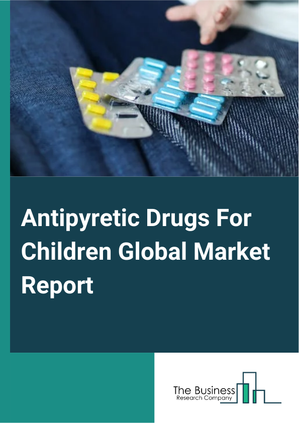 Antipyretic Drugs For Children