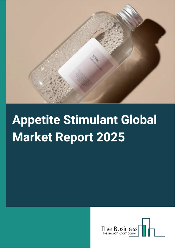 Global Appetite Stimulant Market Report 2025