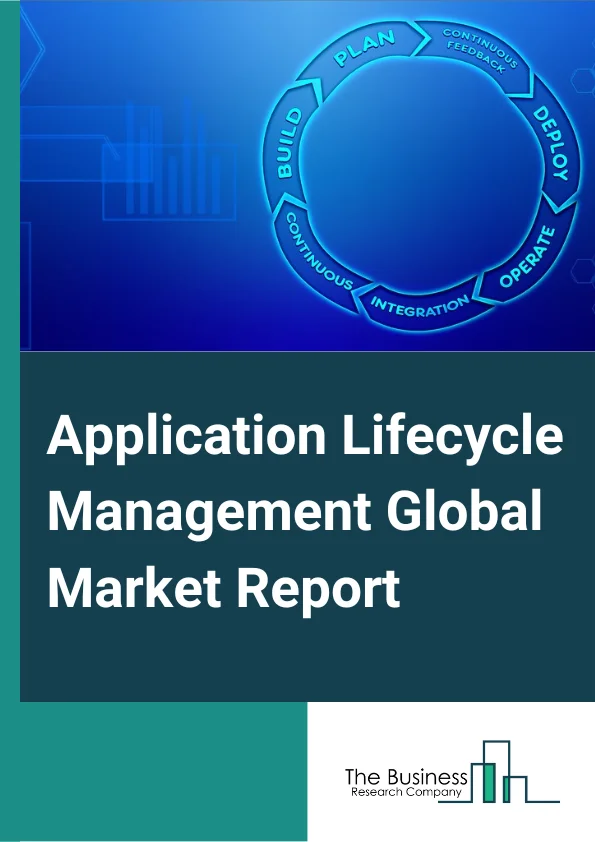 Application Lifecycle Management Global Market Report 2024 – By Solution (Software, Services), By Deployment (On-Premises, Cloud), By Organization Size (Small and Medium-Sized Enterprises (SMEs), Large Enterprises), By Industry Vertical (Banking, Financial Services, and Insurance (BFSI), Telecom and IT, Media and Entertainment, Retail and eCommerce, Healthcare, Manufacturing, Energy and Utilities, Other Industry Verticals) – Market Size, Trends, And Global Forecast 2024-2033