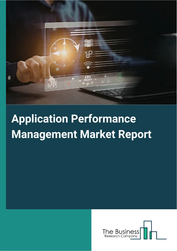 Application Performance Management Market Report Infographic Image