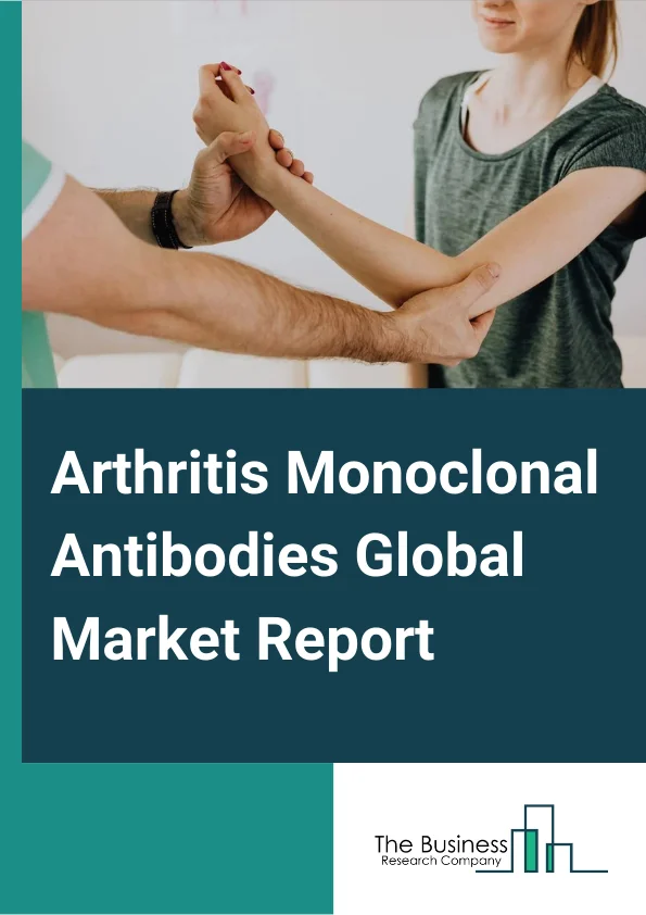 Arthritis Monoclonal Antibodies