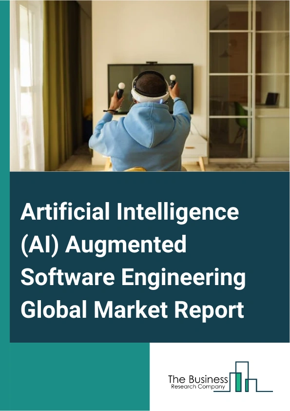 Artificial Intelligence (AI) Augmented Software Engineering Global Market Report 2025 – By Component (Machine Learning, Deep Learning, Other Components), By Tool ( Conversational AI Models, Autonomous Testing Tools, AI-B...