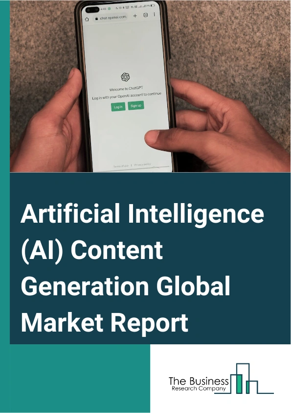 Artificial Intelligence (AI) Content Generation Global Market Report 2025 – By Content Format (Textual, Graphical, Video, Audio, Other Formats), By Type ( Cloud Based, On-Premise), By Application (Large Corporation, Smal...