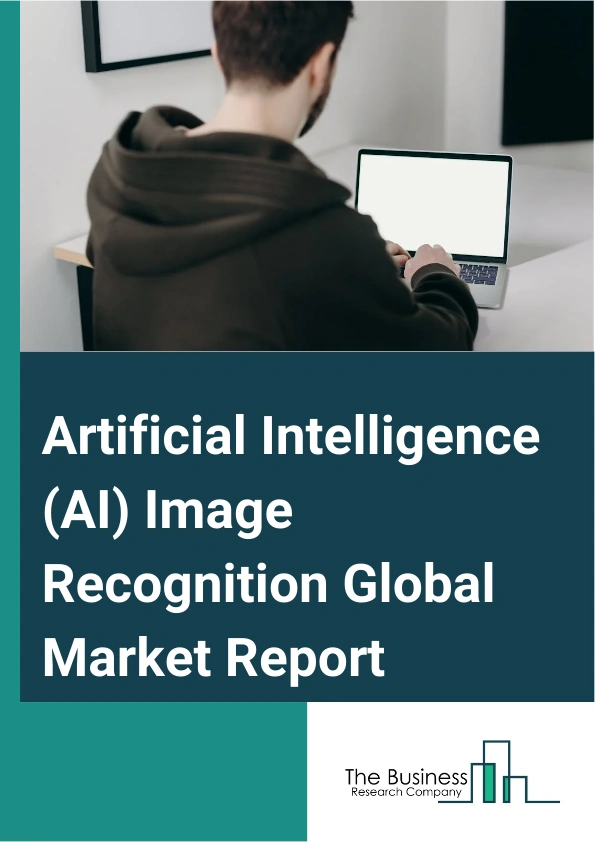 Artificial Intelligence (AI) Image Recognition Global Market Report 2025 – By Component (Hardware, Software, Services), By Technology (Code Recognition, Facial Recognition, Object Recognition, Pattern Recognition, Optica...
