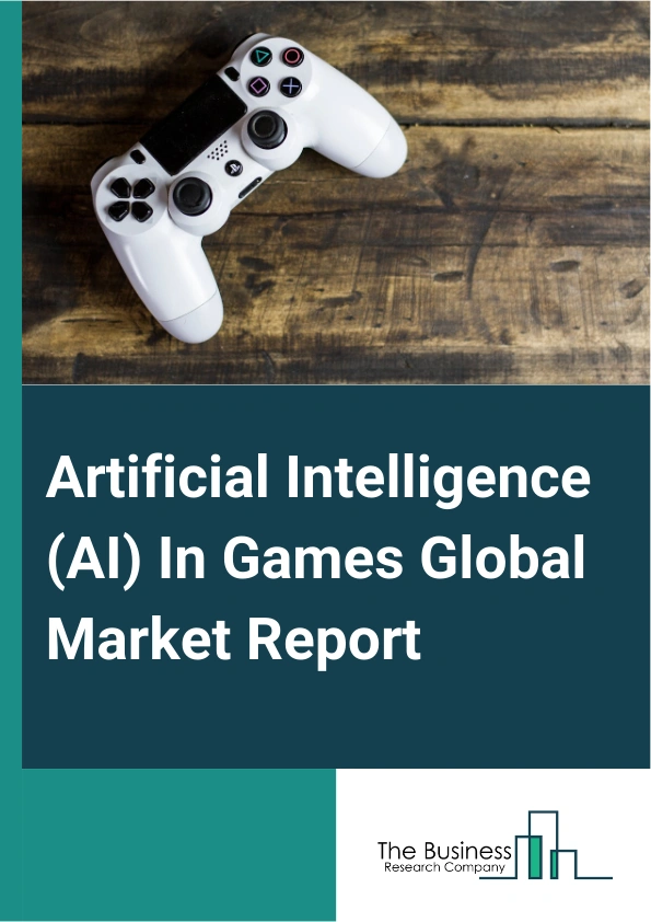 Artificial Intelligence (AI) In Games Global Market Report 2025 – By Component (Software, Hardware), By Technology (Machine Learning, Natural Language Processing, Computer Vision, Gesture Control, Other Technologies), By...