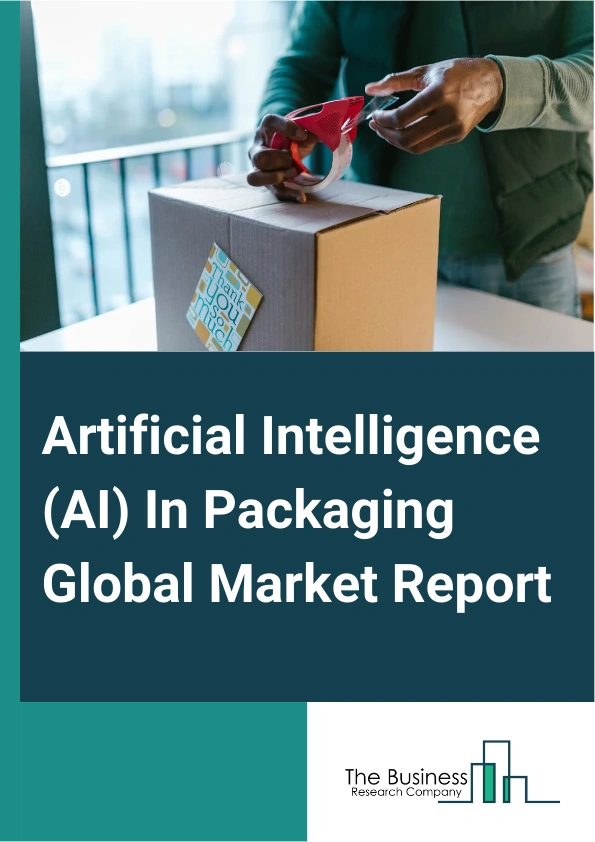 Artificial Intelligence AI In Packaging