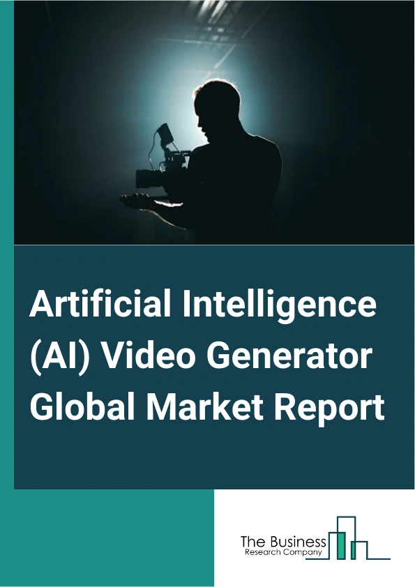 Artificial Intelligence (AI) Video Generator Global Market Report 2025 – By Component (Solution, Services), By Source (Text To Video, PowerPoint To Video, Spreadsheet To Video), By Organization Size (Large Enterprises, S...