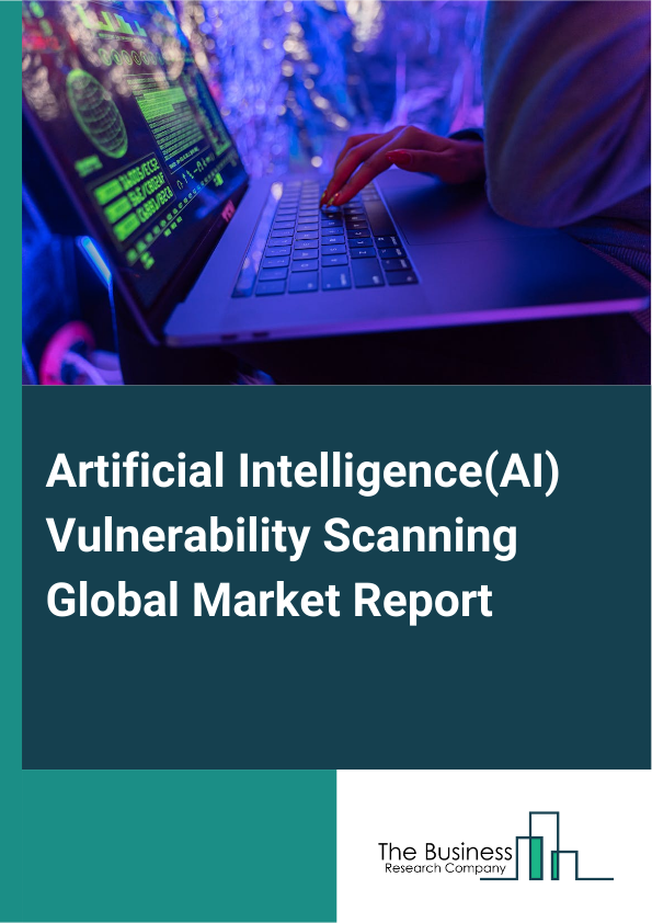 Artificial IntelligenceAI Vulnerability Scanning