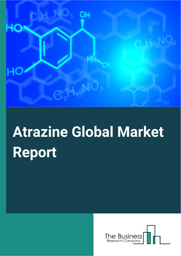 Atrazine Global Market Report 2025 – By Type (Liquid, Dry, Other types), By Crop (Cereal, Corn, Sugar Crops, Sorghum, Wheat, Other Crops), By Distribution Channel (E-Commerce, Specialty Stores, Hypermarket Or Supermarket...
