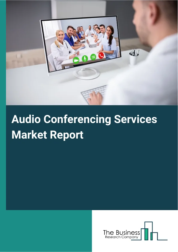 Audio Conferencing Services Market Report Infographic Image