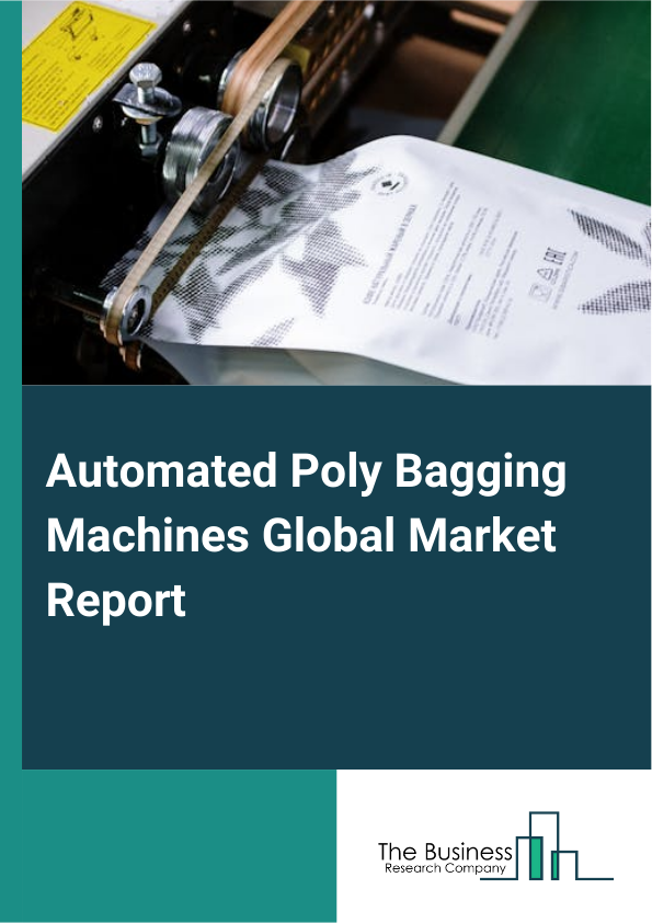 Automated Poly Bagging Machines