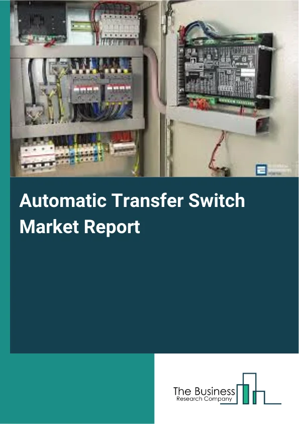 Automatic Transfer Switch Market Report Infographic Image