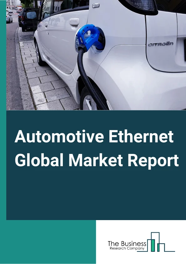 Automotive Ethernet 