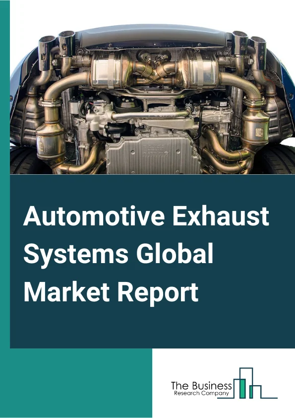 Automotive Exhaust Systems Global Market Report 2024 – By Technology (Diesel Oxidation Catalyst (DOC), Diesel Particulate Filter (DPF), Selective Catalytic Reduction (SCR), Exhaust Gas Recirculation (EGR), Gasoline Particulate Filter (GPF), Other Technologies), By Vehicle Type (Passenger Cars, Light Commercial Vehicle, Truck and Bus) – Market Size, Trends, And Global Forecast 2024-2033