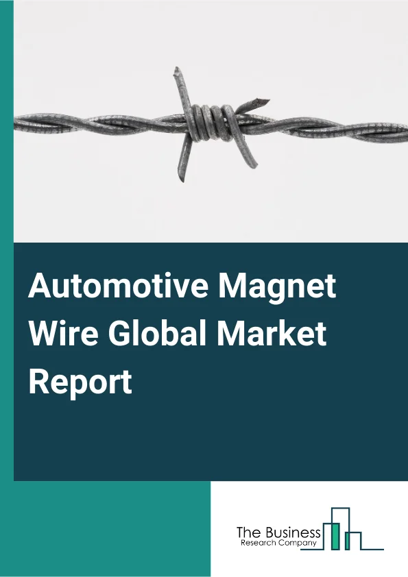 Automotive Magnet Wire Market Report Infographic Image