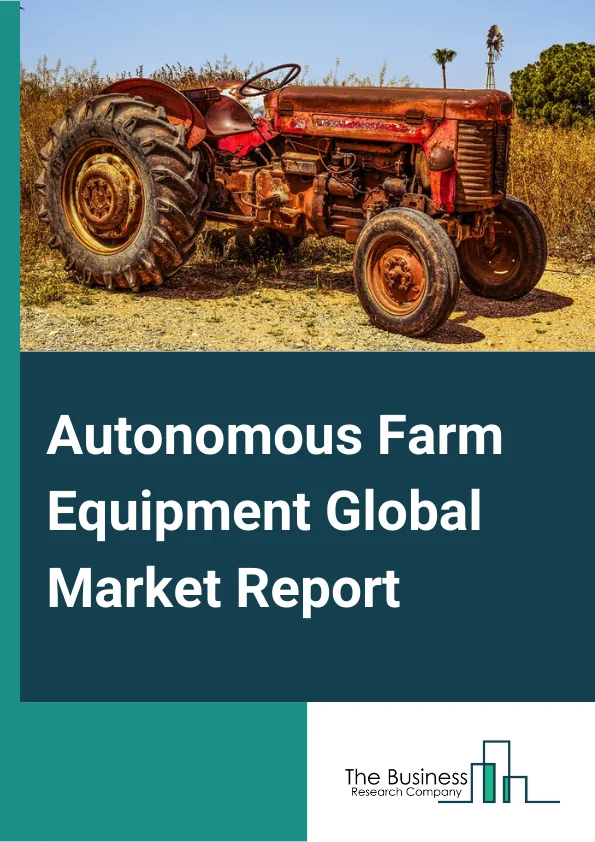 Autonomous Farm Equipment