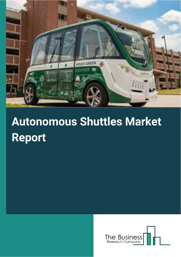 Autonomous Shuttles Market Report Infographic Image