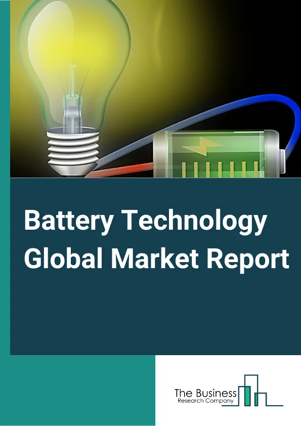 Battery Technology Global Market Report 2024 – By Battery Type (Lead Acid, Lithium-Ion, Nickel Cadmium, Nickel Metal Hydride), By Power Systems (Fuel Cell Batteries, Proton Exchange Membrane Fuel Cells, Alkaline Fuel Cells, Phosphoric Acid Fuel Cells, Solid Oxide Fuel Cells, Molten Carbonate Fuel Cells, Air Cells ), By Control Technologies (Battery Chargers, Battery Conditioners, Smart Battery System ), By Application (Automotive Industry, Consumer Electronics, Residential And Commercial Industry, Power Industry, Defense And Aviation, Other Applications ) – Market Size, Trends, And Global Forecast 2024-2033
