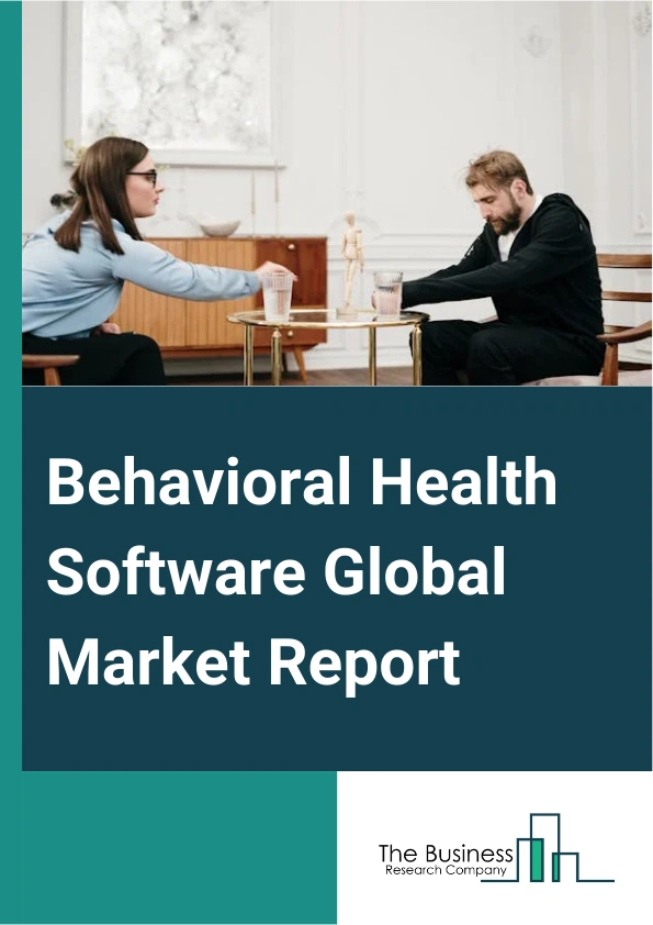 Behavioral Health Software Global Market Report 2025 – By Component (Support Services, Software), By Delivery Model (Subscription Models, Ownership Models), By Functionality (Clinical Functionality, Administrative Functionality, Financial Functionality), By End User (Community Clinics, Hospitals, Private Practices) – Impact of Tariff and Trade War on Market Size, Growth, Trends, and Forecast 2025–2034