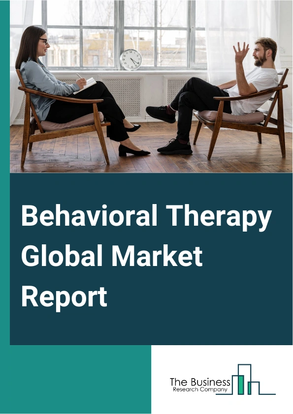 Behavioral Therapy Global Market Report 2025 – By Type (Cognitive Behavioral Therapy, Systematic Desensitization, Aversion Therapy, Cognitive Behavioral Play Therapy, Other Types), By Treatment Settings (Hospitals, Community Health Centers, Outpatient Clinics, Other Treatment Settings), By Application (Depression, Substance Abuse, Post-Traumatic Stress Disorder (PTSD), Anxiety Disorders, Eating Disorders, Bipolar Disorder, Attention-Deficit Or Hyperactivity Disorder (ADHD), Other Applications) – Market Size, Trends, And Global Forecast 2025-2034