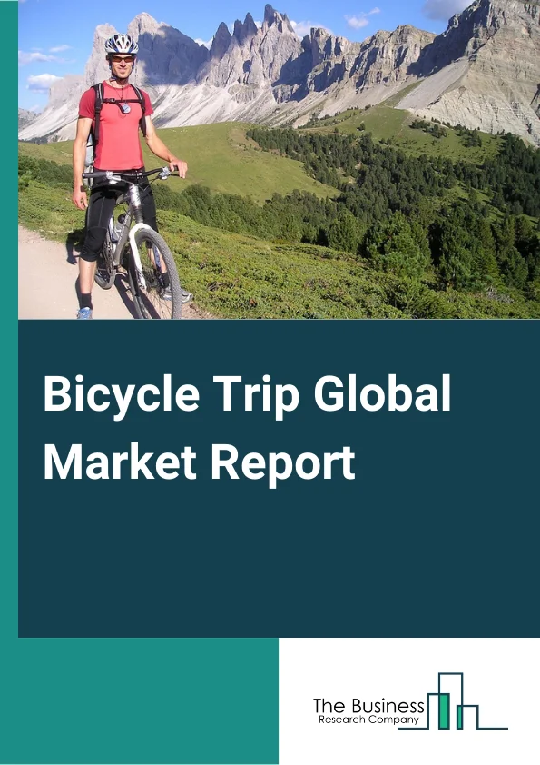 Bicycle Trip Global Market Report 2024 – By Type (Multi-Day Bicycle Trips, Overnight Bike Trips, Long-Distance Bicycle Trips), By Age Group (18-30 Years, 31-50 Years, Above 50 Years), By Application (Solo, Group) – Market Size, Trends, And Global Forecast 2024-2033