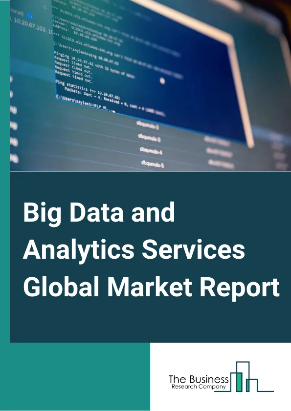 Big Data and Analytics Services