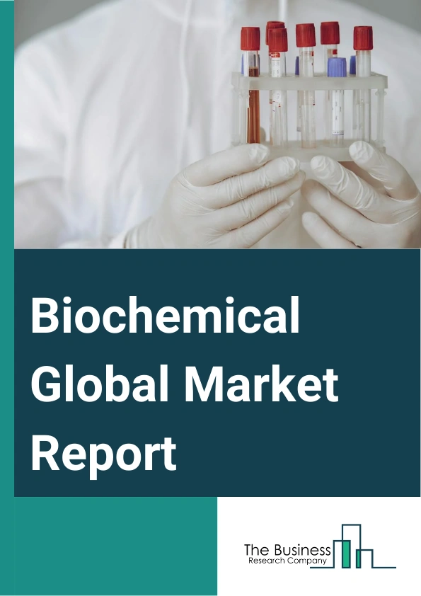 Biochemical Global Market Report 2024 – By Type (Biodiesel, Amino Acids, Fine Chemicals, Phytochemicals, Antibiotics, Dyes And Stains), By Application (Fuel, Power Generation, Other Applications), By End-User (Pharmaceuticals, Dairy, Automotive, Agriculture, Textile, Food Processing) – Market Size, Trends, And Global Forecast 2024-2033