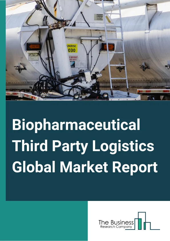 Biopharmaceutical Third-Party Logistics Global Market Report 2025 – By Supply Chain (Cold Chain, Non-Cold Chain), By Service (Transportation, Warehousing And Storage, Other Services), By End-User (Pharmaceutical And Biopharmaceutical Companies, Medical Device Companies, Hospitals And Clinics, Other End-Users ) – Market Size, Trends, And Global Forecast 2025-2034