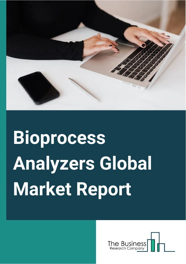 Bioprocess Analyzers Global Market Report 2025 – By Product (Instruments, Consumables), By Application (Antibiotics, Recombinant Proteins, Biosimilars, Other Applications), By End-User (Biopharmaceutical Companies, Contr...