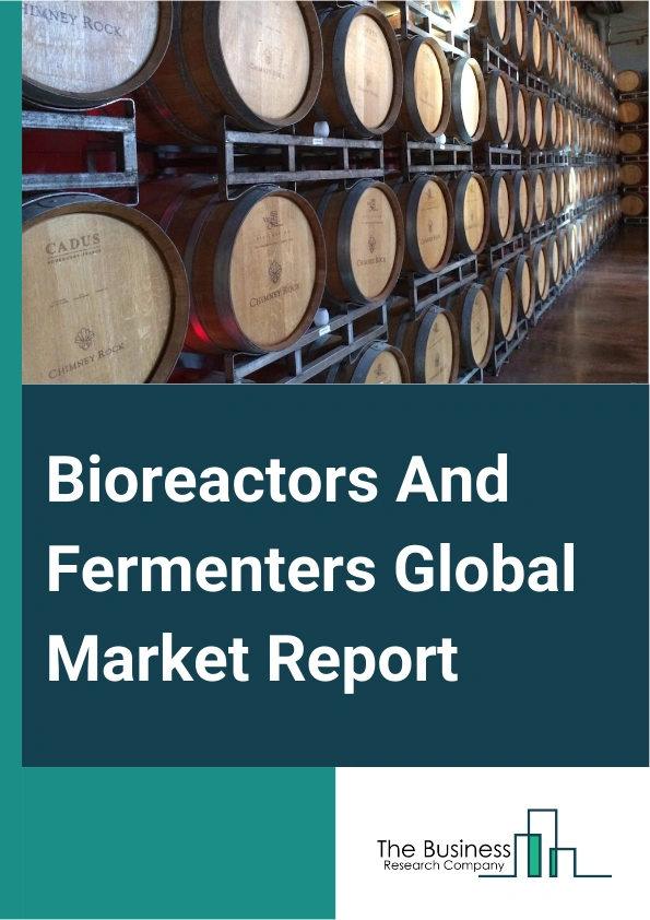 Bioreactors And Fermenters Global Market Report 2025 – By Type (Single Use Bioreactors, Multiple Use Bioreactors), By Process (Fed Batch, Continuous, Batch), By End User (Biopharmaceutical Companies, Beverage Companies, Contract Research Organization (CRO), Academic And Research Institutions) – Market Size, Trends, And Global Forecast 2025-2034