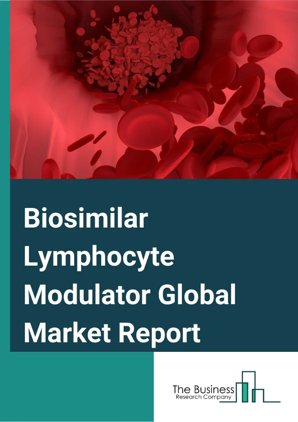 Biosimilar Lymphocyte Modulator Global Market Report 2024 – By Drug (Campath-1H, Natalizumab Biosimilar, Efalizumab - A1089-Anti-CD11a Biosimilar, Anti-CD38 Daratumumab Biosimilar, Anti-CS1 Elotuzumab Biosimilar), By Disease (Arthritis, Diabetes, Multiple Myeloma, Enterocolitis, Multiple Sclerosis, Psoriasis, Other Diseases, Distribution Channel (Online Pharmacies, direct to consumer) – Market Size, Trends, And Global Forecast 2024-2033