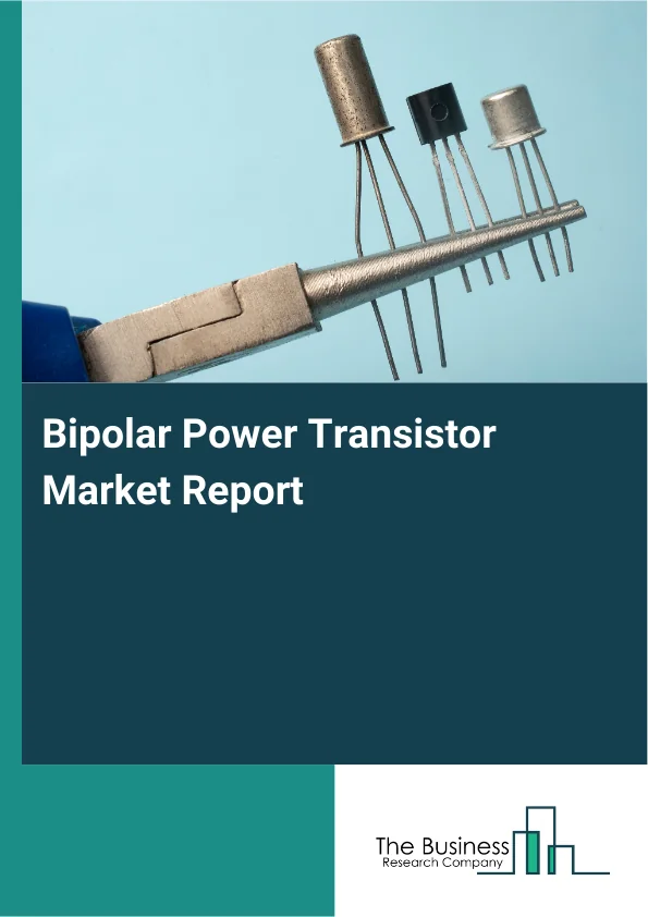Bipolar Power Transistor Market Report Infographic Image